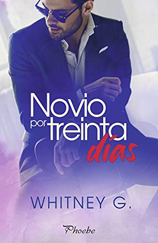 Novio por treinta das de Whitney G