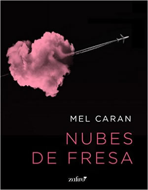 Nubes de fresa de Mel Caran