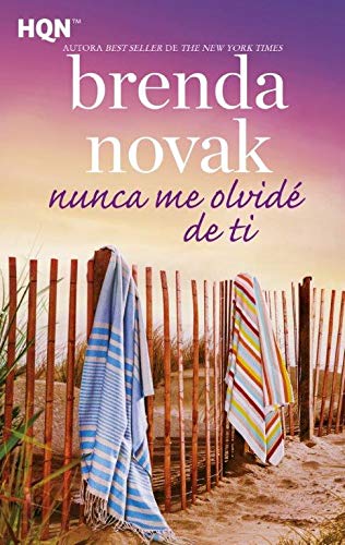 Nunca me olvid de ti: 209 (HQN) de Brenda Novak