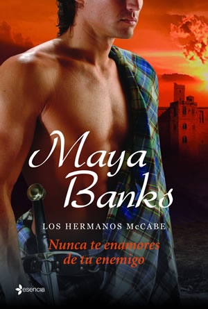 Nunca te enamores de tu enemigo de Maya Banks