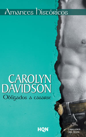Obligados a casarse de Carolyn Davidson