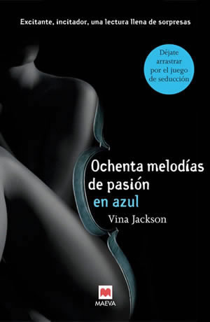 Ochenta Melodas de Pasin en Azul de Vina Jackson