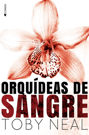 Orqudeas de sangre de Toby Neal