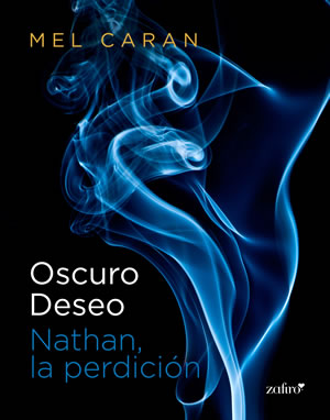 Oscuro deseo. Nathan, la perdicin.