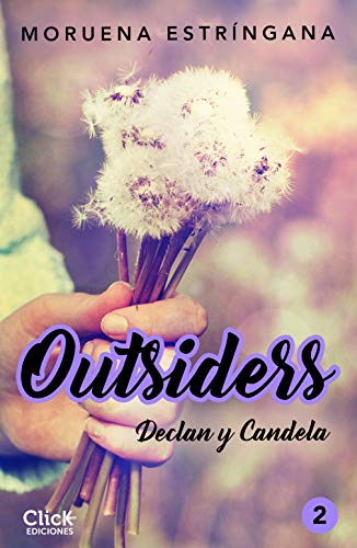 Outsiders 2. Declan y Candela de Moruena Estríngana