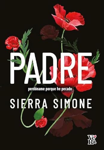 Padre. Perdname porque he pecado (VERA) de Sierra Simone
