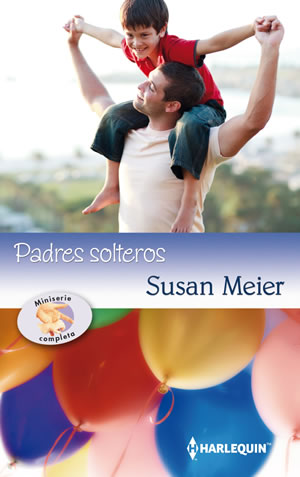 Padres solteros. Miniserie de Susan Meier