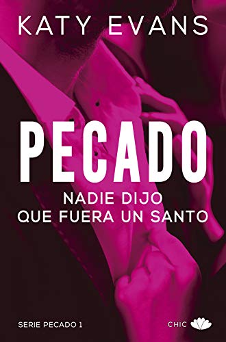 Pecado (Vol.1): Nadie dijo que fuera un santo de Katy Evans