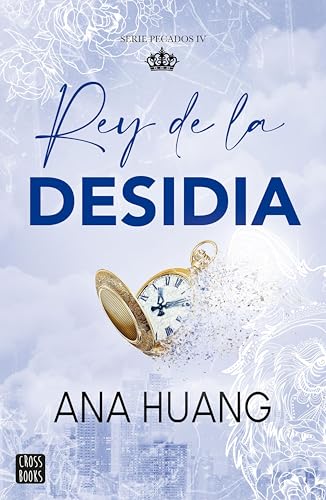 Pecados 4. Rey de la desidia de Ana Huang