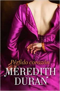 Prfido corazn de Meredith Duran