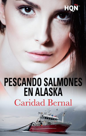 Pescando salmones en Alaska de Caridad Bernal