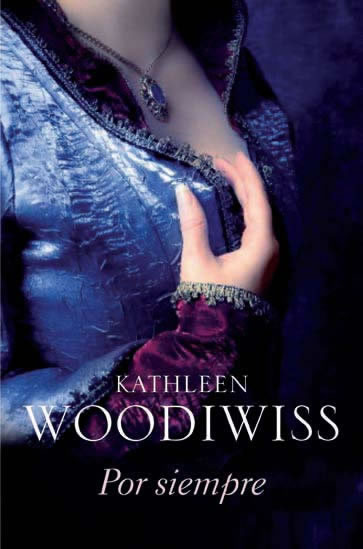 Por Siempre de Kathleen Woodiwiss