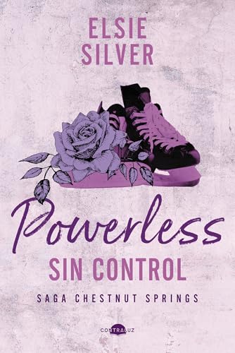 Powerless: Sin control: Chestnut Springs 3 (Contraluz) de Elsie Silver