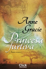 Princesa furtiva de Anne Gracie