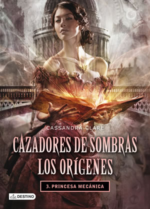 Princesa Mecnica de Cassandra Clare