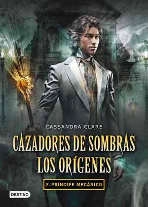 Prncipe mecnico de Cassandra Clare