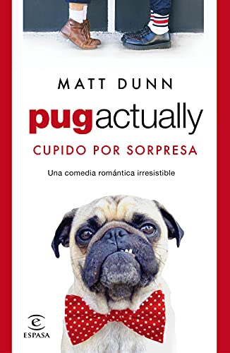 Pug actually: Cupido por sorpresa