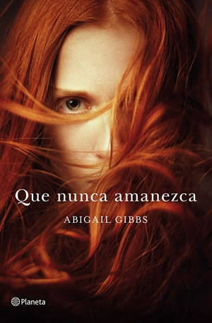 Que nunca amanezca de Abigail Gibbs