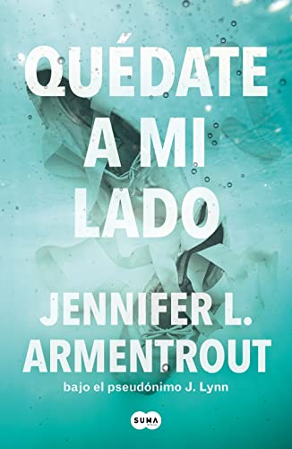 Qudate a mi lado (Te esperar 2) de Jennifer L. Armentrout