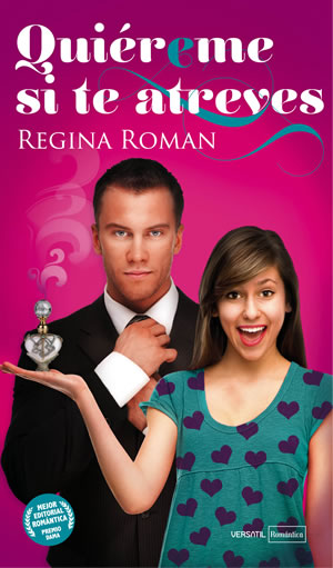 Quiéreme si te atreves de Regina Roman
