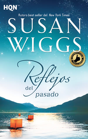 Reflejos del pasado de Susan Wiggs