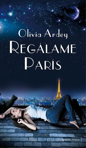Regálame París de Olivia Ardey