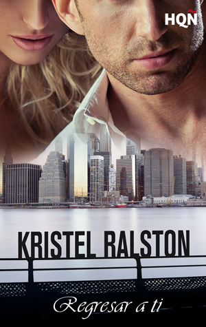 Regresar a ti de Kristel Ralston