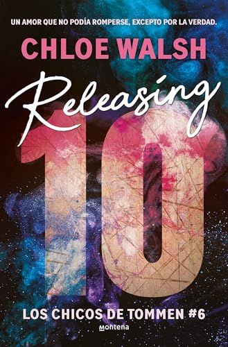 Releasing 10 (Los chicos de Tommen 6) de Chloe Walsh