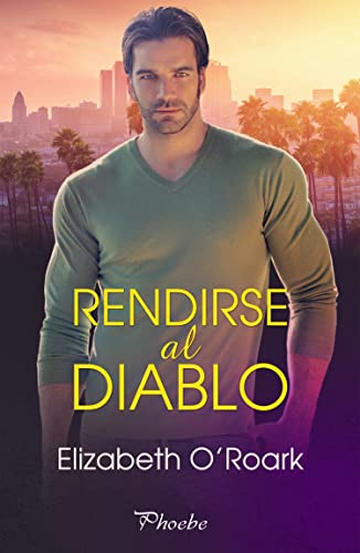 Rendirse al diablo de Elizabeth O Roark