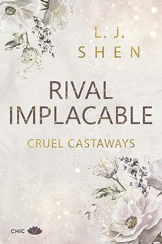 Rival implacable (Cruel Castaways nº 1) de L. J. Shen