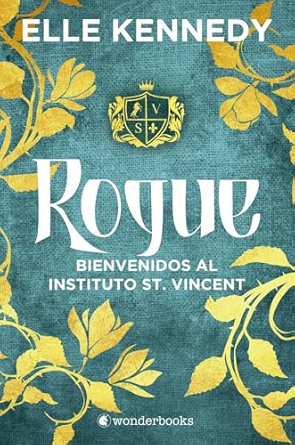 Rogue: Bienvenidos al instituto St. Vincent  de Elle Kennedy