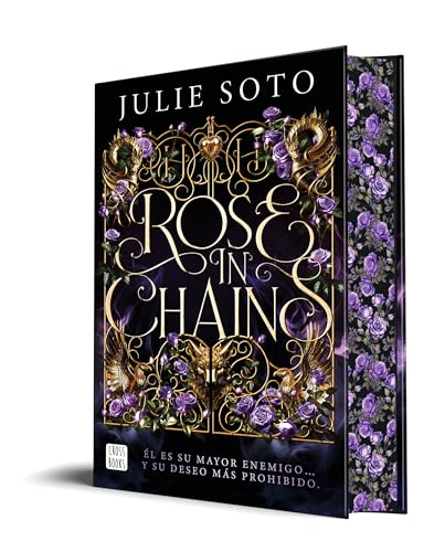 Rose in chains: Triloga Evermore 1. de Julie Soto