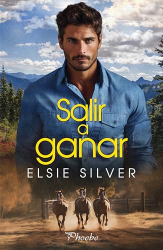 Salir a ganar de Elsie Silver