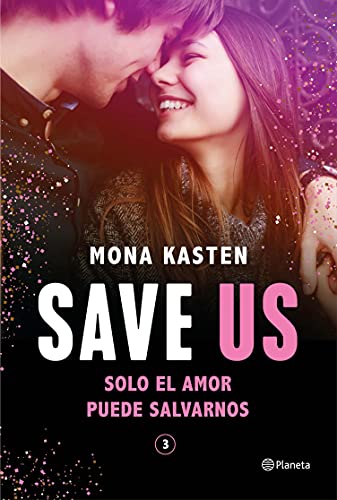 Save Us (Serie Save 3) (Planeta Internacional)