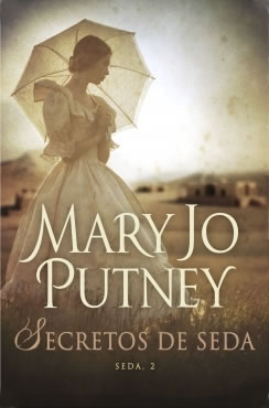Secretos de seda de Mary Jo Putney