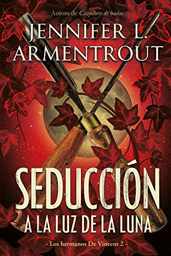 Seduccin a la luz de la luna de Jennifer L. Armentrout