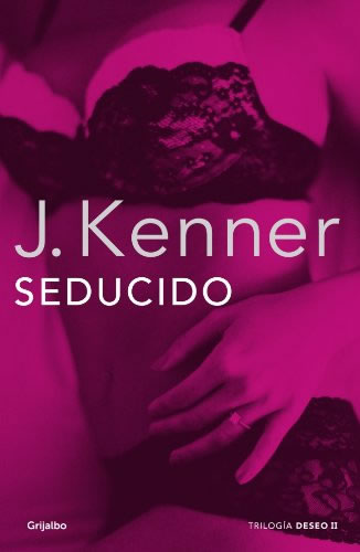 Seducido de J. Kenner