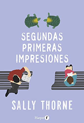 Segundas primeras impresiones de Sally Thorne