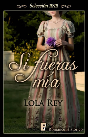 Si fueras mío de Lola Rey