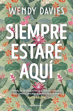 Siempre estar� aqu� (Estoy aqu� 3) de Wendy Davies