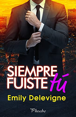 Siempre fuiste t de Emily Delevigne