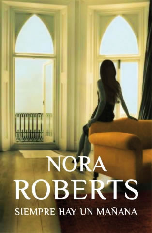 Siempre hay un maana de Nora Roberts