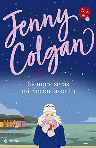 Siempre sers mi rincn favorito (Serie Isla de Mure 3) de Jenny Colgan