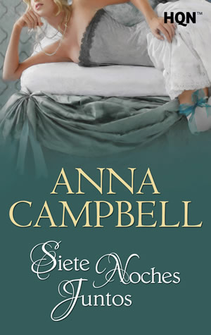 Siete noche juntos de Anna Campbell