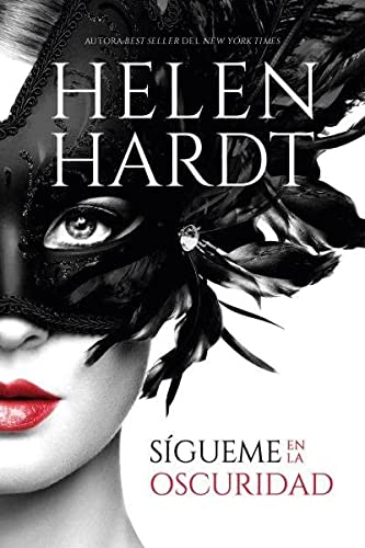 Sgueme en la oscuridad (Titania sombras) de Helen Hardt