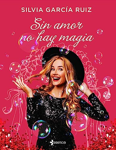 Sin amor no hay magia (Contempornea)