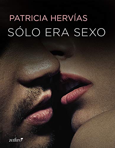 Slo era sexo de Patricia Hervas