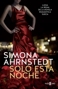 Solo esta noche de Simona Ahrnstedt
