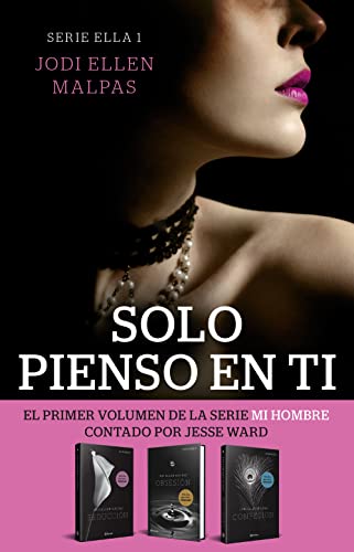 Solo pienso en ti (Serie Ella 1) de Jodi Ellen Malpas