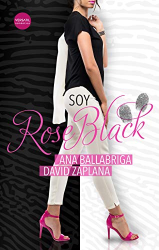 Soy Rose Black de Ana Ballabriga y David Zaplana